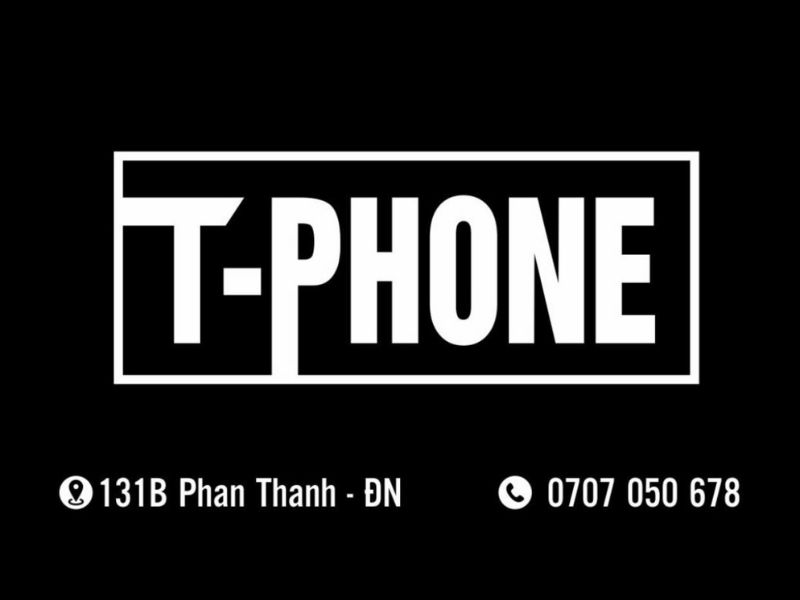 T-Phone Trung Tâm Mua Bán Và Sửa Chữa Các Dòng Smartphone